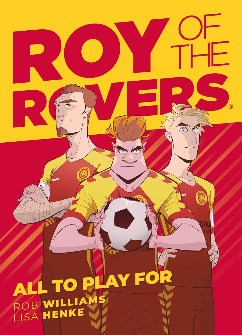 Roy of the Rovers All To Play&nbsp;For