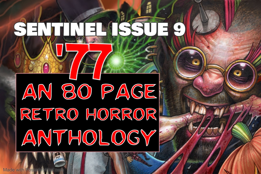 EXCLUSIVE! COVER REVEAL FOR SENTINEL ISSUE 9, Kickstarter Link and CREATOR&nbsp;INTERVIEWS