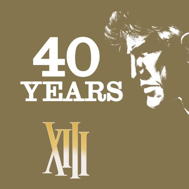 40 years of&nbsp;XIII